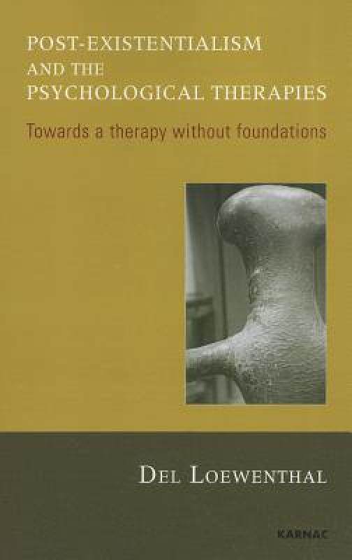 【预售】Post-Existentialism and the Psychological Therapies: