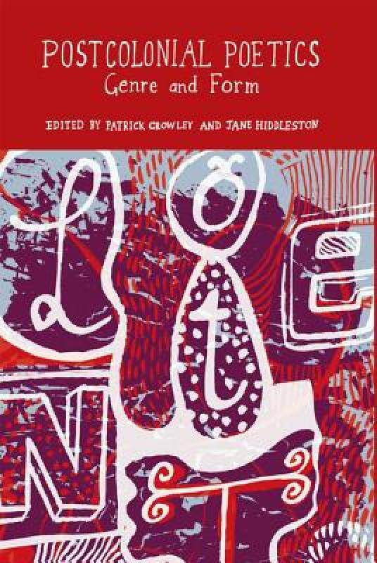 【预售】Postcolonial Poetics: Genre and Form