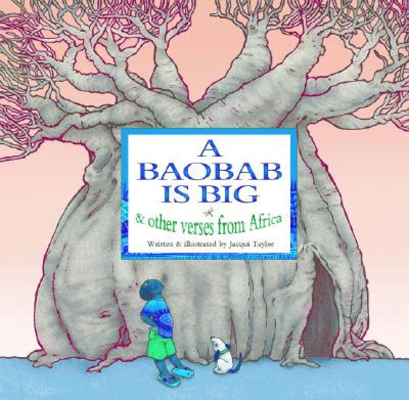 【预售】A Baobab Is Big: And Other Verses from Africa