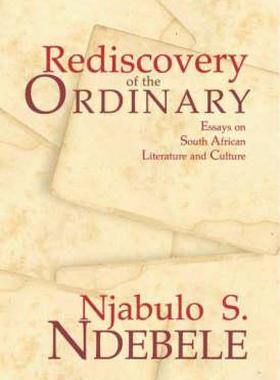 【预售】Rediscovery of the Ordinary: Essays on South African