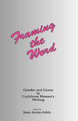 【预售】Framing the Word: Gender & Genre in Caribbean