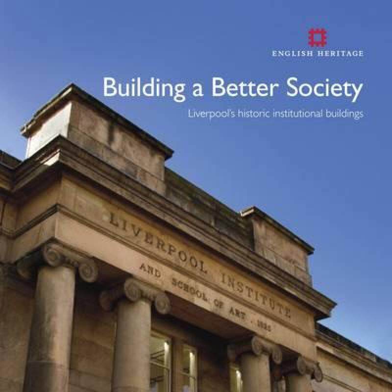 【预售】Building a Better Society: Liverpool's Historic