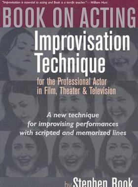 【预售】Book on Acting: Improvising Acting While Speaking