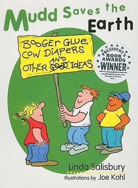 【预售】Mudd Saves the Earth: Booger Glue, Cow Diapers, and