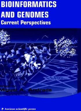 【预售】Bioinformatics and Genomes: Current Perspectives