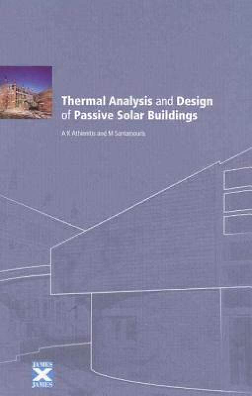 【预售】Thermal Analysis and Design of Passive Solar