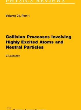【预售】Collision Processes Involving Highly Excited Atoms