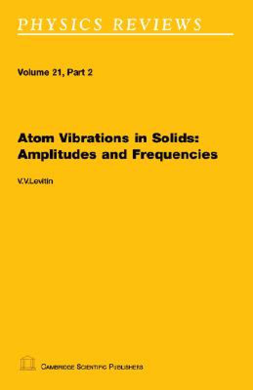 【预售】Atom Vibrations in Solids: Amplitudes and