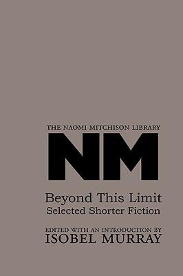 【预售】Beyond This Limit: Selected Shorter Fiction