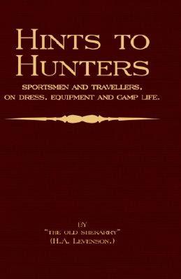 【预售】Hints to Hunters, Sportsmen and Travellers on Dress
