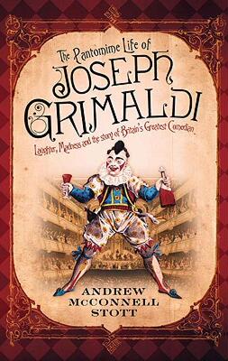 【预售】The Pantomime Life of Joseph Grimaldi: Laughter
