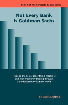 【预售】Not Every Bank Is Goldman Sachs