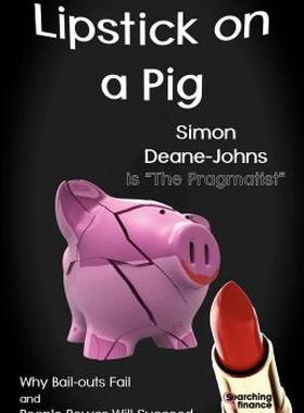 【预售】Lipstick on a Pig: Why Bail-Outs Fail and People