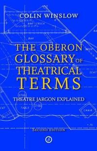 Oberon Theatre 预售 Terms Theatrical Glossary The