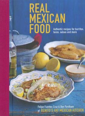 【预售】Real Mexican Food: Authentic Recipes for Burritos