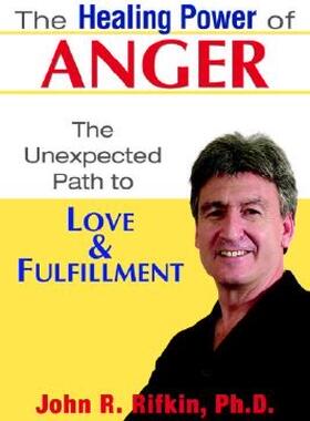 【预售】The Healing Power of Anger: The Unexpected Path to