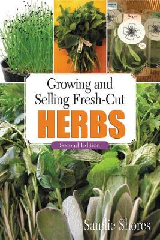【预售】Growing and Selling Fresh-Cut Herbs