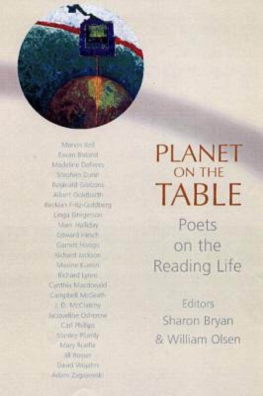 【预售】Planet on the Table: Poets on the Reading Life