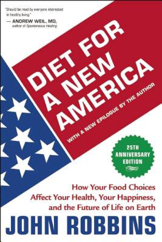 【预售】Diet for a New America: How Your Food Choices Affect