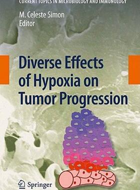【预售】Diverse Effects of Hypoxia on Tumor Progression