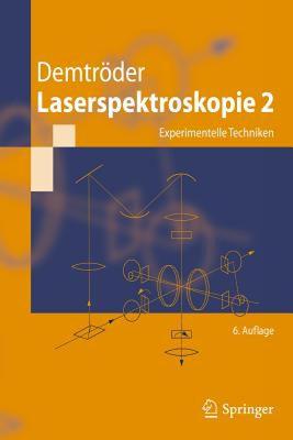 【预售】Laserspektroskopie 2: Experimentelle Techniken