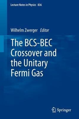 预订 【】The BCS-Bec Crossover and the Unitary Fermi Gas