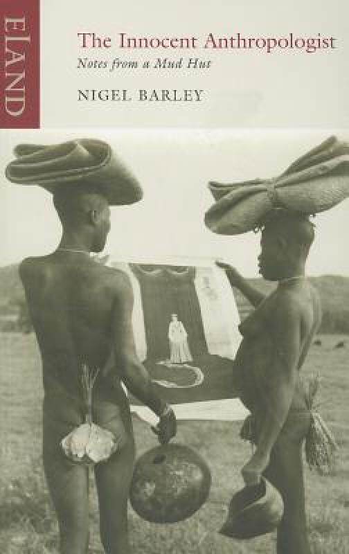 【预售】Innocent Anthropologist: Notes from a Mud Hut
