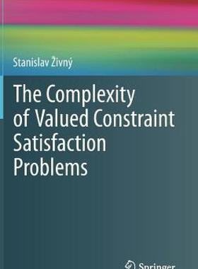 【预售】The Complexity of Valued Constraint Satisfaction