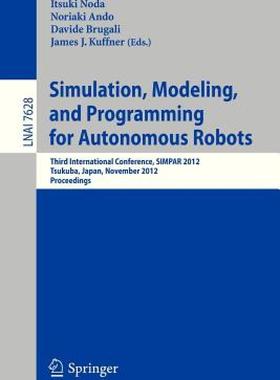 【预售】Simulation, Modeling, and Programming for Autonomous