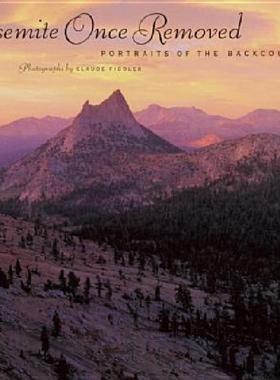 【预售】Yosemite Once Removed: Portraits of the Backcountry