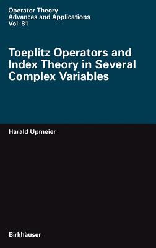 【预售】Toeplitz Operators and Index Theory in Several