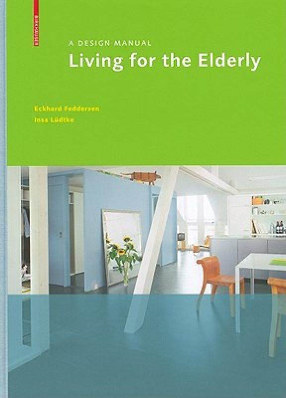 【预售】living for the elderly: a design manual