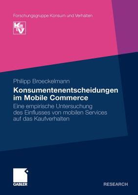 【预售】Konsumentenentscheidungen Im Mobile Commerce: Eine