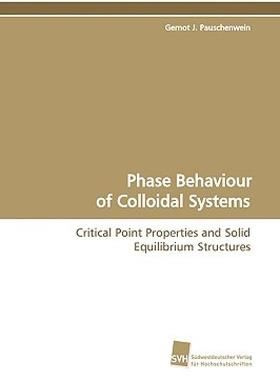 【预售】Phase Behaviour of Colloidal Systems