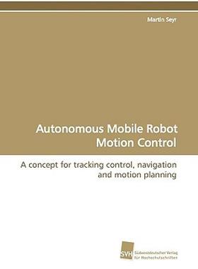 【预售】Autonomous Mobile Robot Motion Control