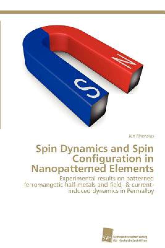 【预售】Spin Dynamics and Spin Configuration in