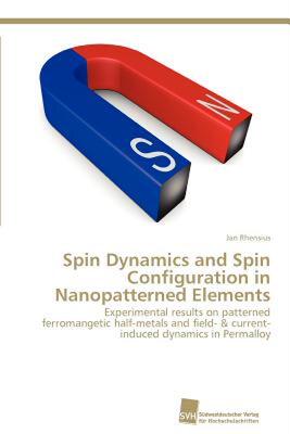 【预售】Spin Dynamics and Spin Configuration in