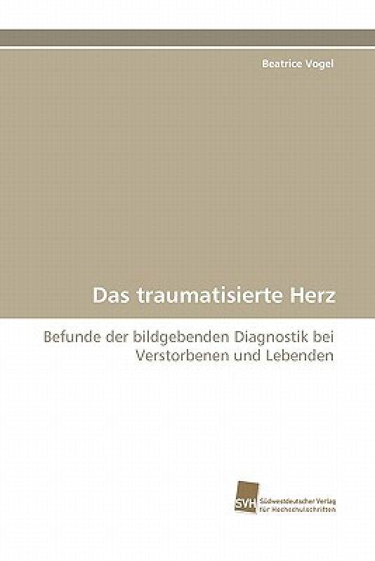 【预售】Das Traumatisierte Herz