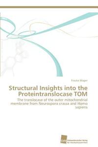 【预售】Structural Insights Into the Proteintranslocase Tom