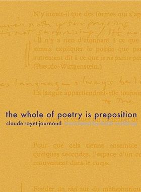 【预售】The Whole of Poetry Is Preposition
