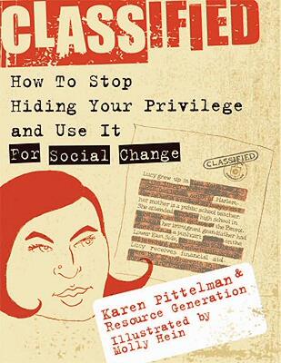 【预售】Classified: How to Stop Hiding Your Privilege and
