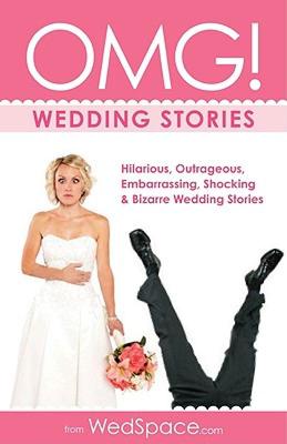 【预售】Omg! Wedding Stories: Hilarious, Embarrassing