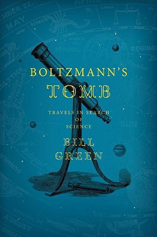 【预售】Boltzmann's Tomb: Travels in Search of Science