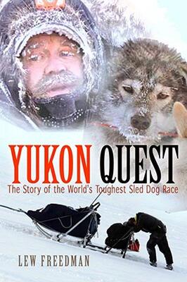 【预售】Yukon Quest: The Story of the World's Toughest Sled