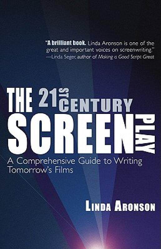 【预售】the 21st-century screenplay: a comprehensive guide