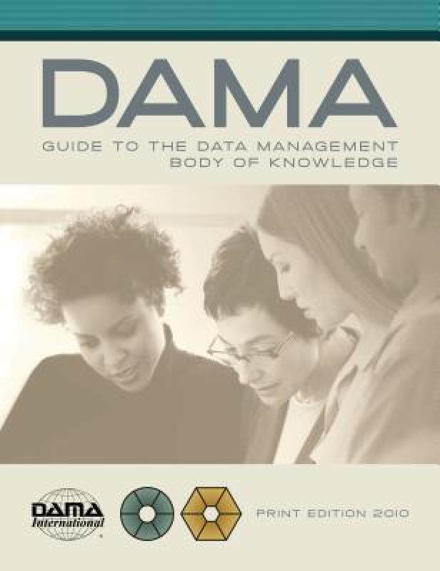 【预售】The Dama Guide to the Data Management Body of