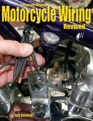 【预售】Advanced Custom Motorcycle Wiring- Revised Edition