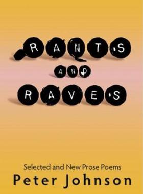 【预售】Rants and Raves: Selected and New Prose Poems
