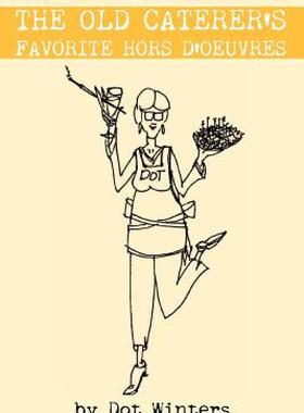 【预售】The Old Caterer's Favorite Hors D'Oeuvres