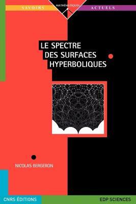 【预售】Le Spectre Des Surfaces Hyperboliques